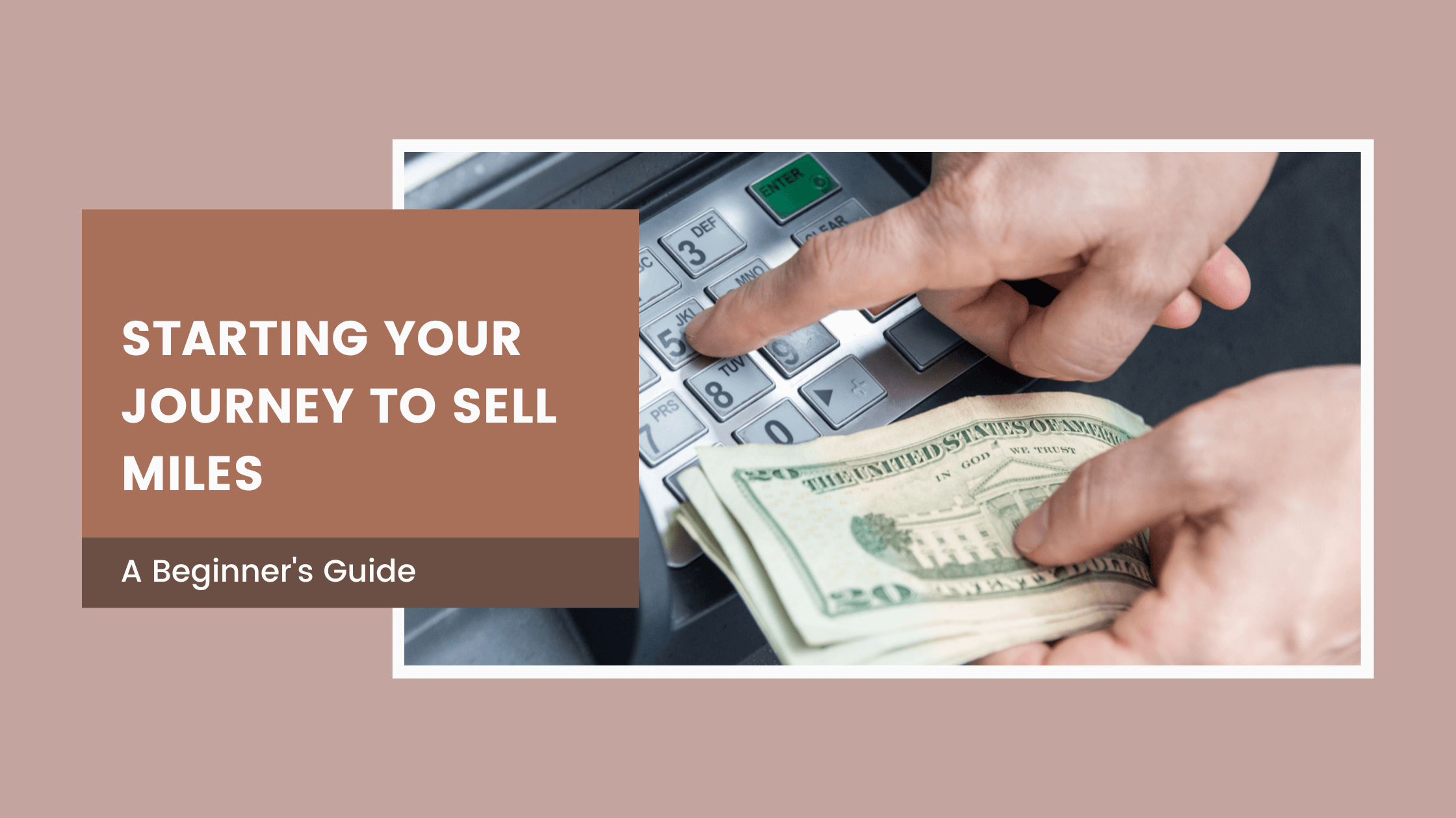 Starting Your Journey to Sell Miles: A Beginner's Guide